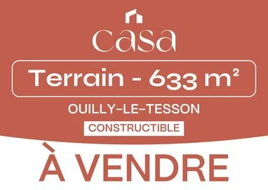 Terrain constructible de 633m2 à Ouilly-le-Tesson- Agence Casa