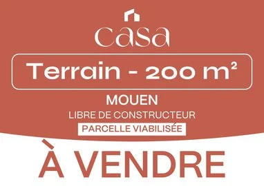 Terrain à bâtir Mouen 200 m² – Libre choix de Constructeur- Agence Casa